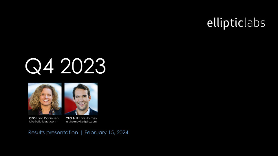 Elliptic Labs — Q4 2023: Setting the market standard and shaping the future  of AI Virtual Smart Sensors