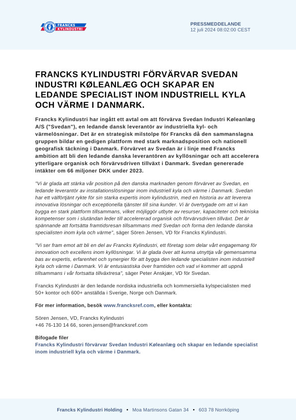 francks kylindustri forvarvar svedan industri koleanlaeg och skapar en ledande specialist inom industriell kyla och varme i danmark