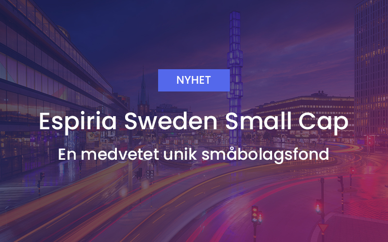 Espiria lanserar ny fond: veteranförvaltare ger nytt perspektiv på svenska småbolag