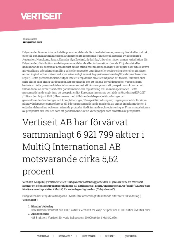 Vertiseit AB har förvärvat sammanlagt 6 921 799 aktier i MultiQ