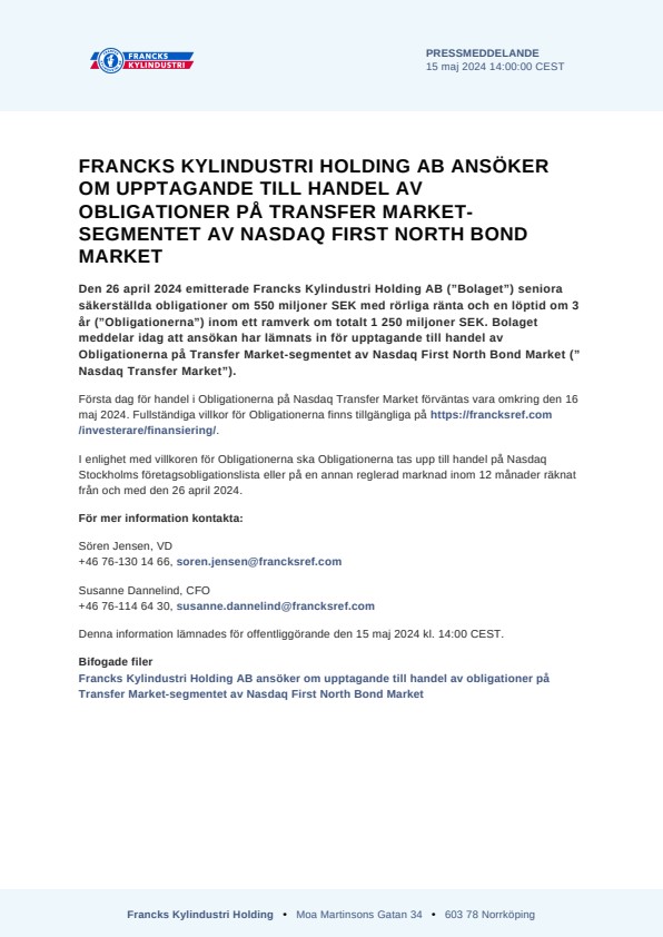 francks kylindustri holding ab ansoker om upptagande till handel av obligationer pa transfer market segmentet av nasdaq first north bond market